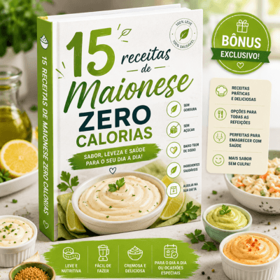 15 Receitas de Maionese Zero Calorias